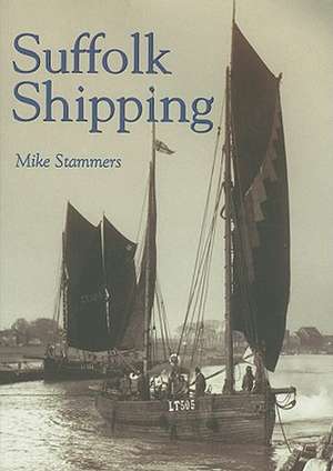 Suffolk Shipping de Mike Stammers