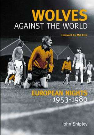WOLVES AGAINST THE WORLD de J. SHIPLEY