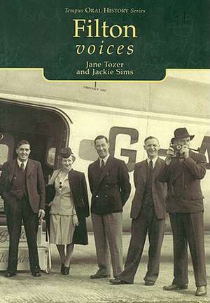 Filton Voices de Jane Tozer