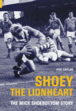 Shoey the Lionheart de PHIL CAPLAN