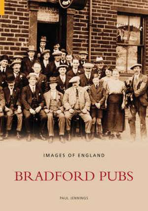 Bradford Pubs de Paul Jennings