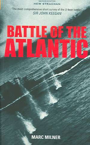 Battle of the Atlantic de Marc Milner