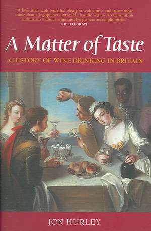 A Matter of Taste de John Hurley