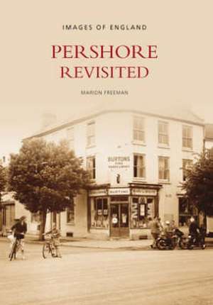 Pershore Revisited de Marion Freeman