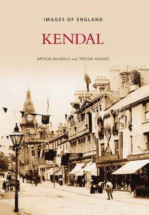 Kendal de Arthur R. Nicholls