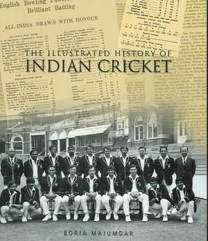 Majumdar, B: Indian Cricket de Boria Majumdar