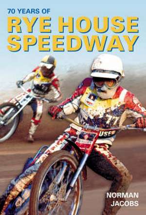 Rye House Speedway de Norman Jacobs