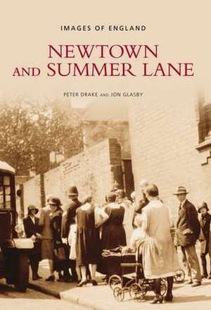 Drake, P: Newtown and Summer Lane de Peter Drake