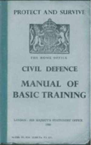 Protect and Survive: The Civil Defence Manual. Edited by Campbell McCutcheon de Campbell Mccutcheon