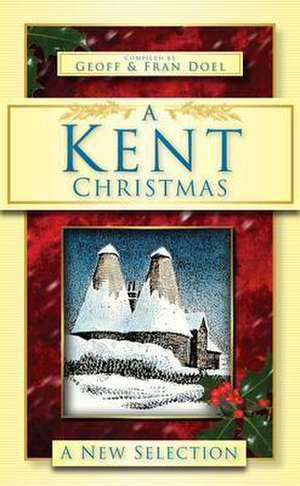 Kent Christmas de Fran Doel