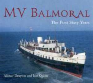 MV BALMORAL de Alistair Deayton