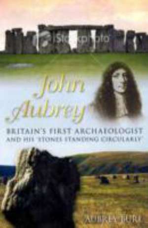 John Aubrey de Aubrey Burl