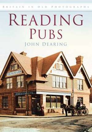 Reading Pubs de John Dearing