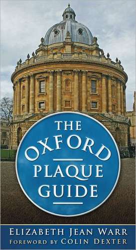 The Oxford Plaque Guide de Elizabeth Jean Warr