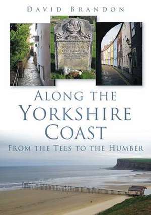 Along the Yorkshire Coast de David Brandon