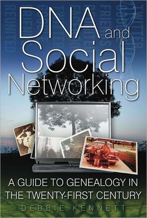 DNA & Social Networking de Debbie Kennett