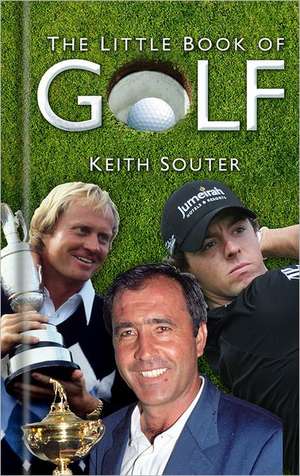 The Little Book of Golf: A Murder Squad Anthology de Keith Souter