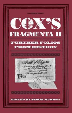 Cox's Fragmenta II de Simon Murphy