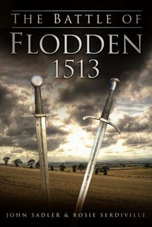 The Battle of Flodden 1513 de John Sadler