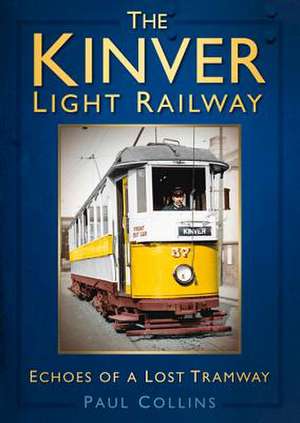 The Kinver Light Railway de Paul Collins