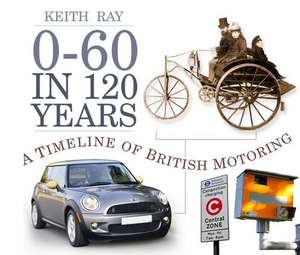 0-60 in 120 Years de Keith Ray