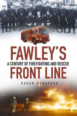 Fawley's Front Line de Roger Hansford