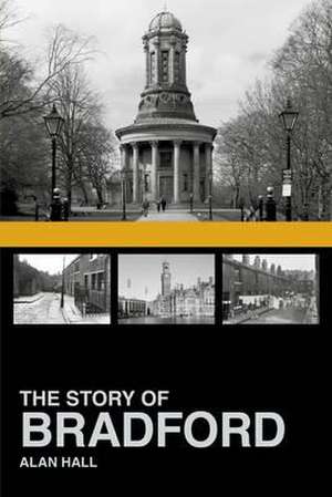 The Story of Bradford de Alan Hall