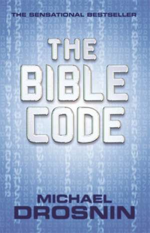 The Bible Code de Michael Drosnin