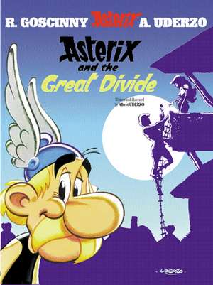 Asterix and the Great Divide de Albert Uderzo