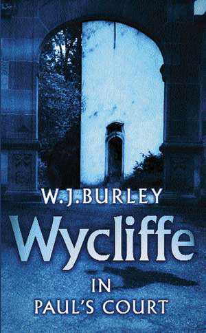 Wycliffe in Paul's Court de W. J. Burley