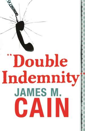 Double Indemnity de James M. Cain