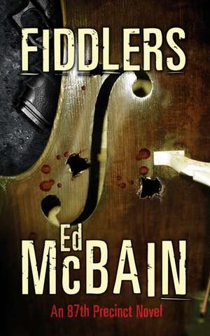 Fiddlers de Ed McBain