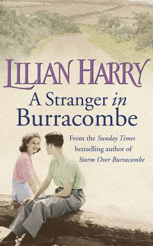 A Stranger In Burracombe de Lilian Harry