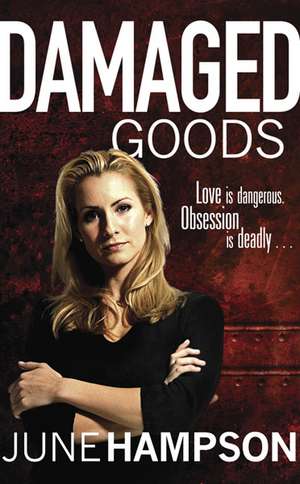 Damaged Goods de June Hampson