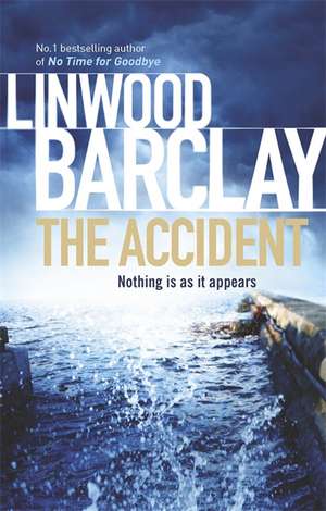 The Accident de Linwood Barclay