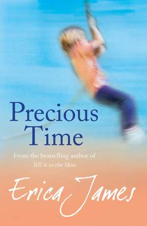 Precious Time de Erica James