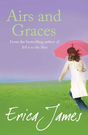 Airs and Graces de Erica James