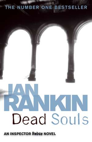 Dead Souls de Ian Rankin