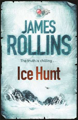 Ice Hunt de James Rollins