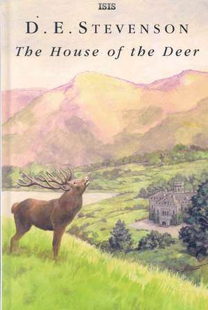 The House of the Deer de D. E. Stevenson