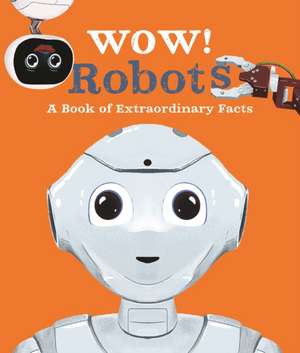 Wow! Robots de Andrea Mills