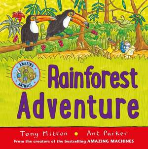 Rainforest Adventure de TONY MITTON