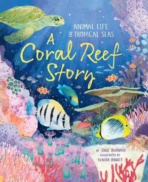 A Coral Reef Story de Jane Burnard