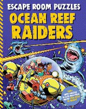 Escape Room Puzzles: Ocean Reef Raiders de Kingfisher Books