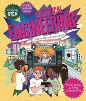 Everyday Stem Engineering - Electrical Engineering de Jenny Jacoby