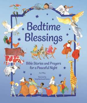 Bible Bedtime Blessings de Ann Pilling