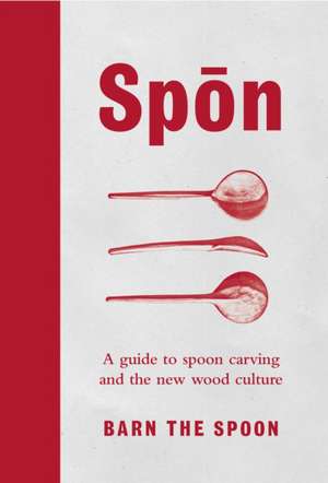 Spon de Barn The Spoon