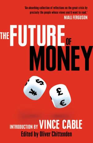 Future of Money de Oliver Chittenden