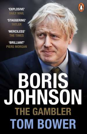 Boris Johnson de Tom Bower