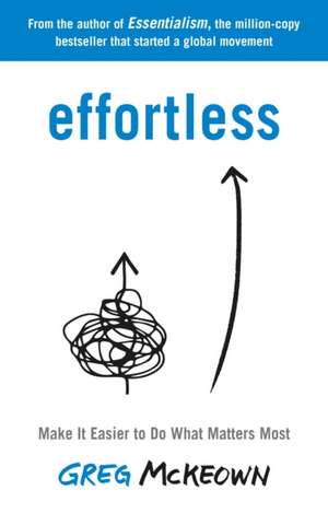 McKeown, G: Effortless